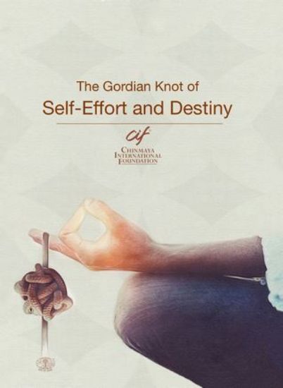 Picture of The Gordian Knot of Self-Effort and Destiny